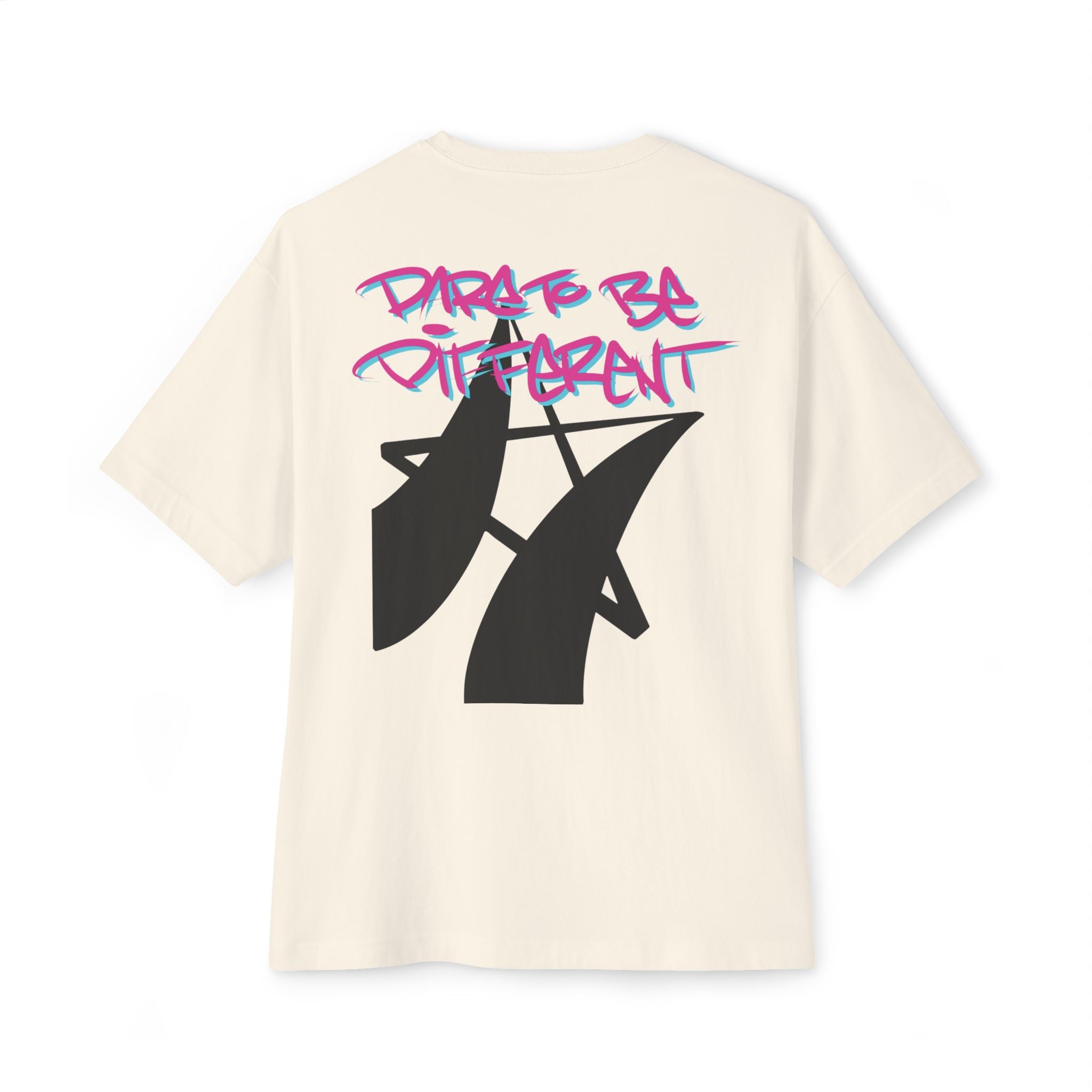 Ambitious Dare To Be Different Oversized T