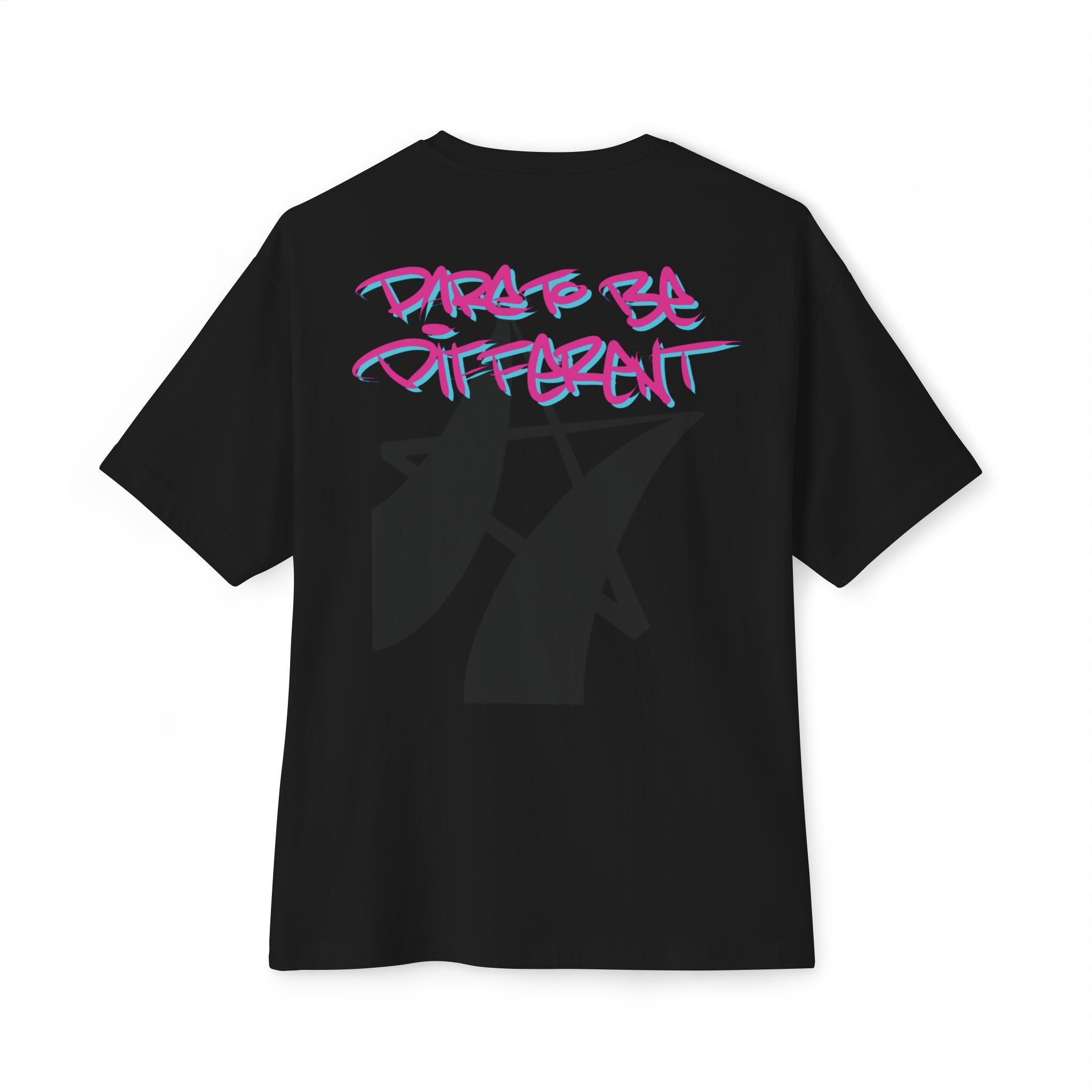 Ambitious Dare To Be Different Oversized T