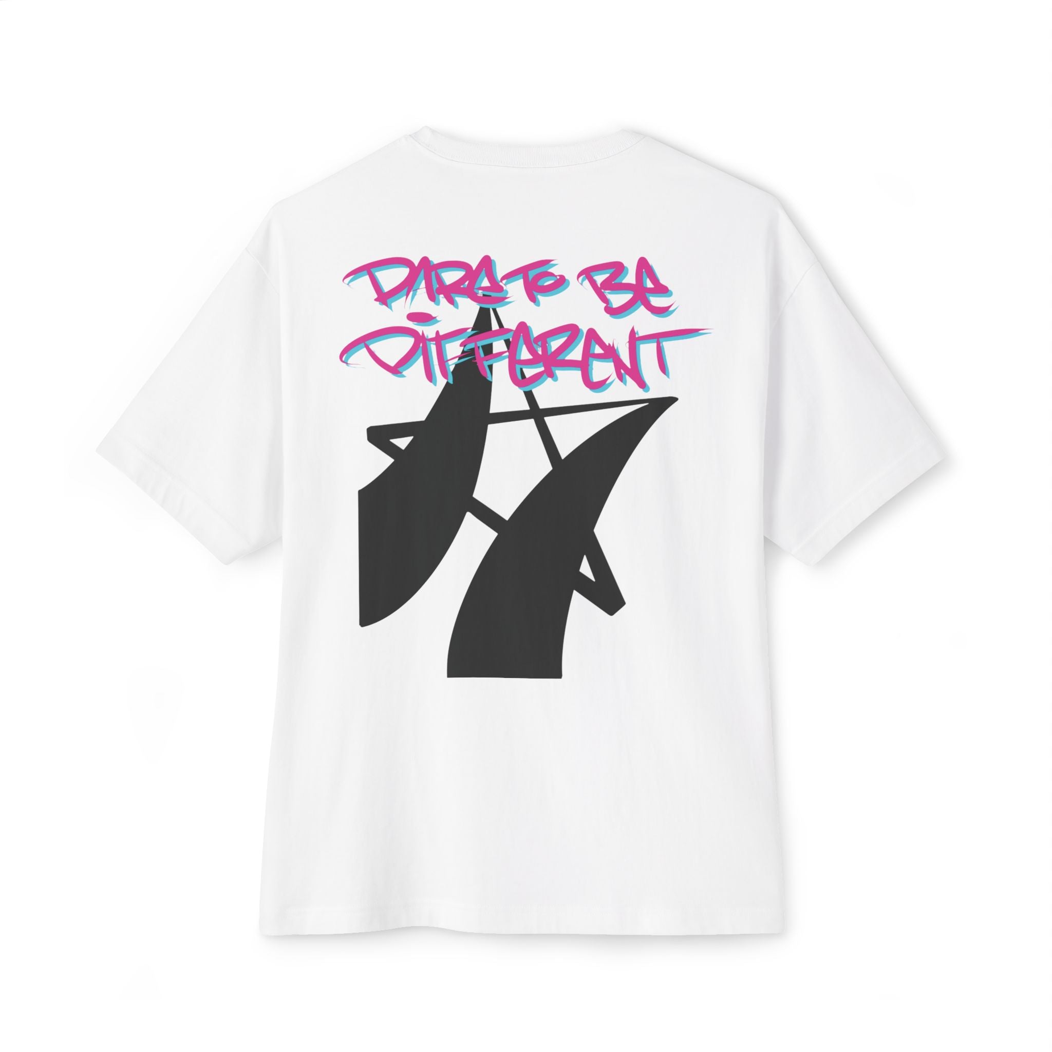 Ambitious Dare To Be Different Oversized T