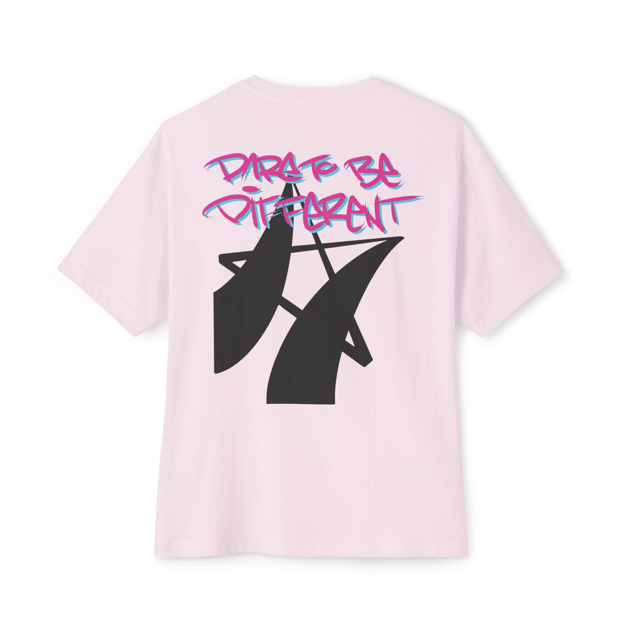 Ambitious Dare To Be Different Oversized T